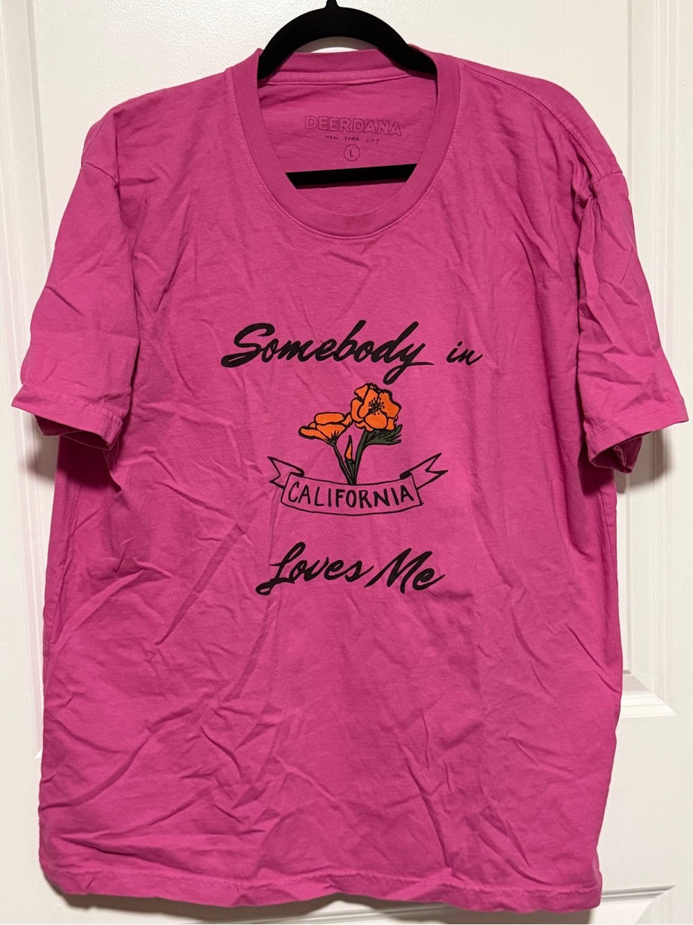 Deer Dana Somebody in California Loves Me Pink Graphic Tee